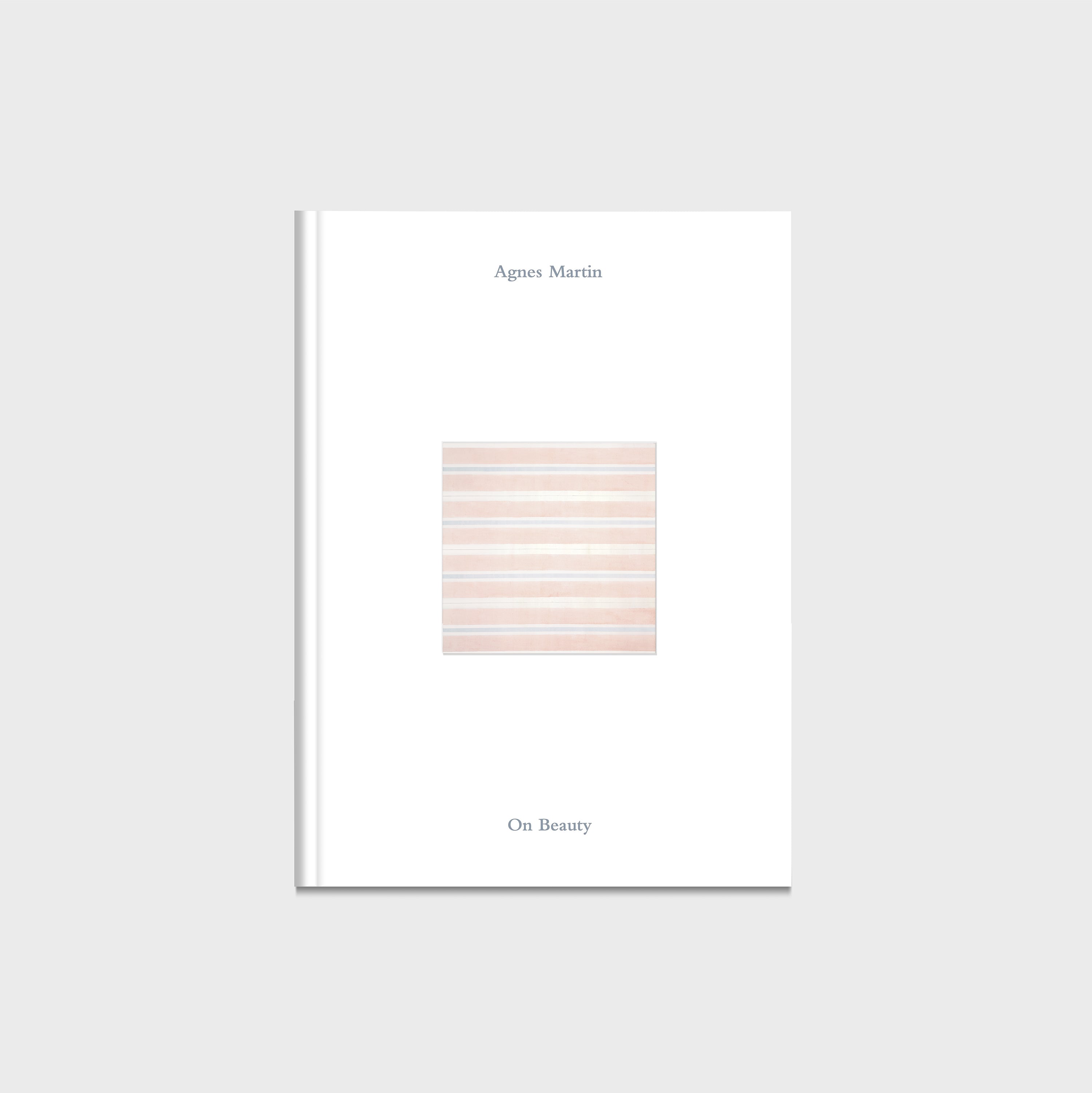 Agnes Martin: On Beauty