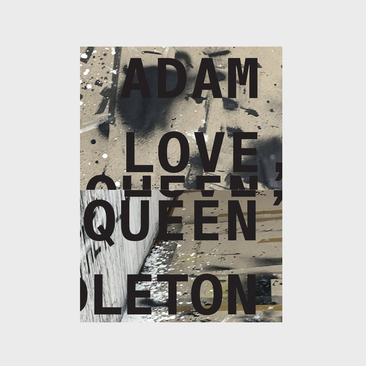 Adam Pendleton: Love, Queen