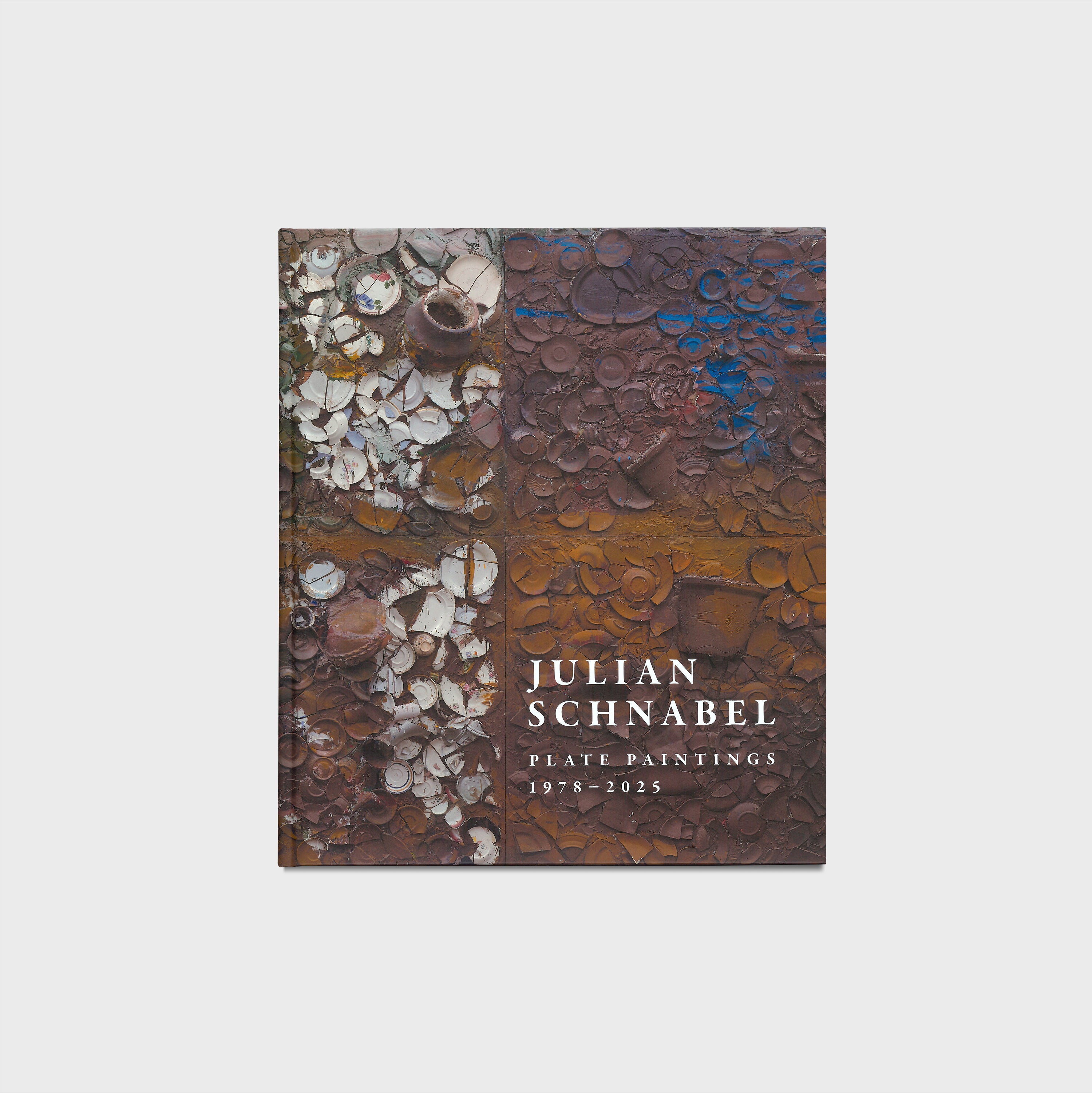 Julian Schnabel: Plate Paintings 1978–2025