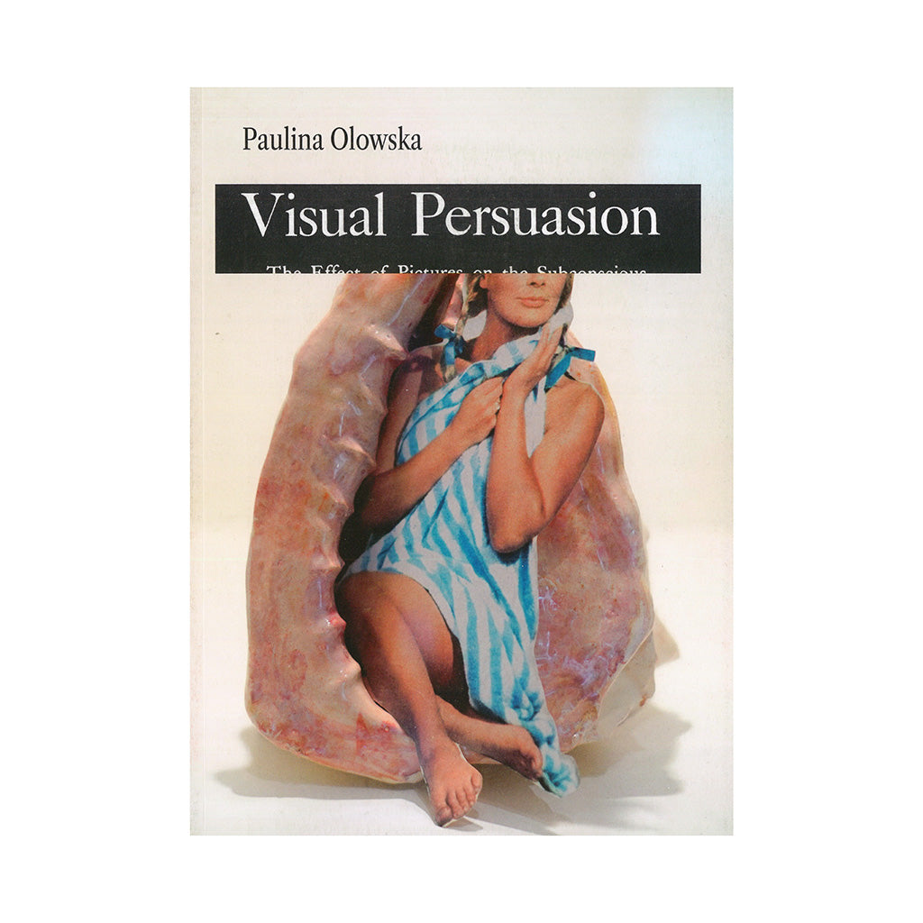 Paulina Olowska: Visual Persuasion