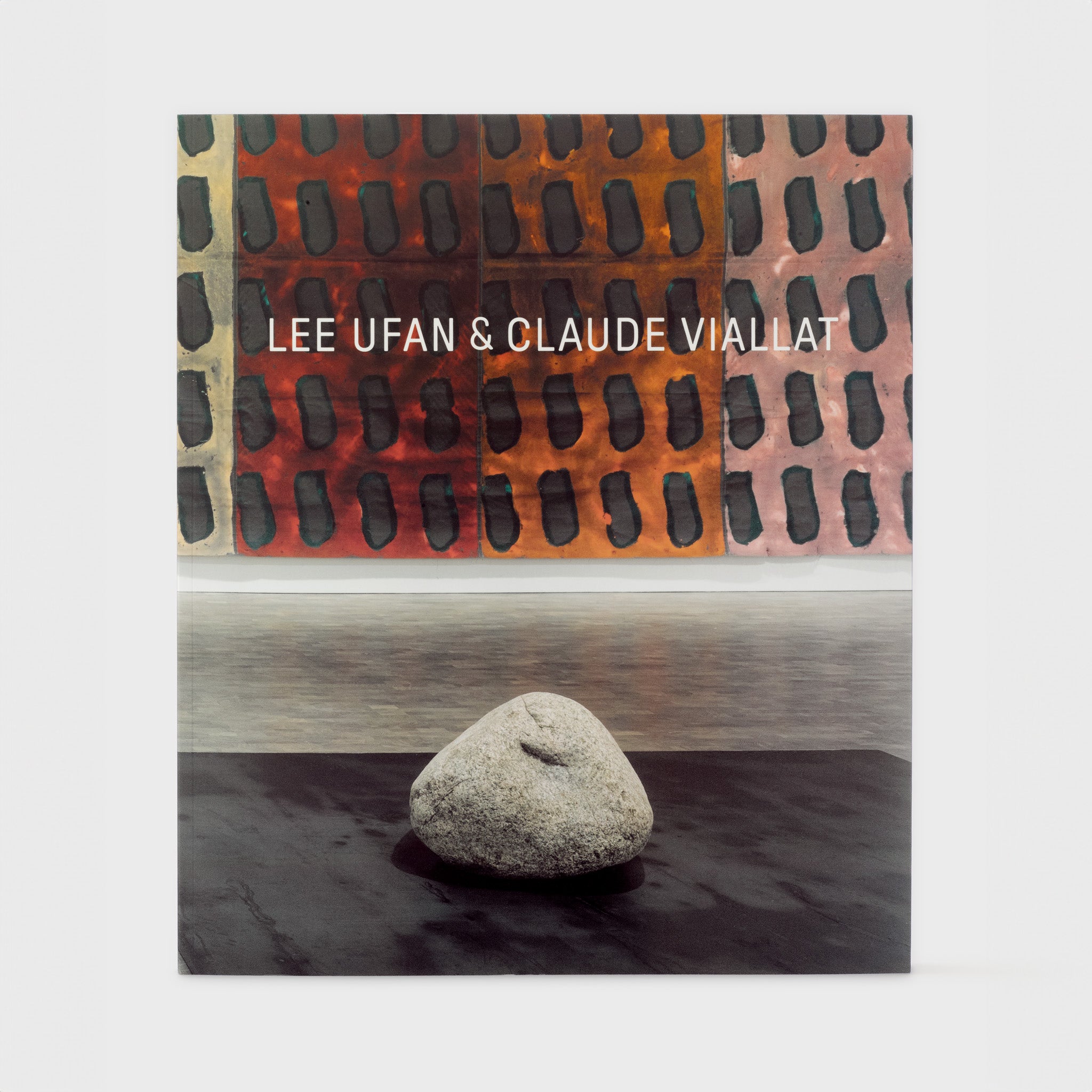 Lee Ufan and Claude Viallat. The text is white and the cover has an image of works by both artists installed in the gallery.