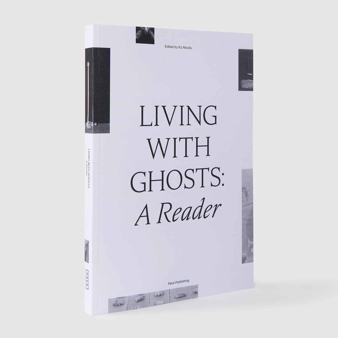 Living With Ghosts: A Reader