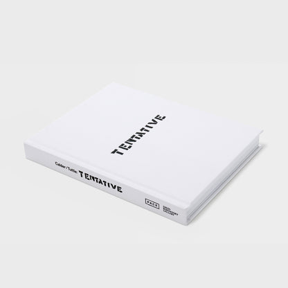 Calder Tuttle Tentative is laying flat on a white background. The book has a white fabric cover and black text.