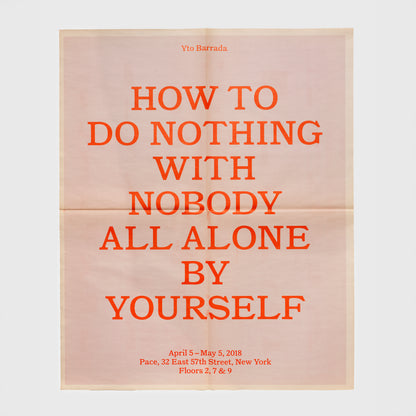 Yto Barrada: How to Do Nothing with Nobody All Alone by Yourself Poster